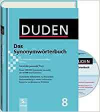Duden 08. Das Synonymwörterbuch. Mit CD-ROM: Ein Wörterbuch sinnverwandter Wörter