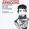Vittorio Arrigoni. Ritratto di un utopista