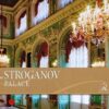 The Stroganov Palace: Palaces of the Russian Museum St. Petersburg (English)