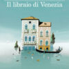 Il libraio di Venezia