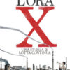 L'ora X. Una storia di Lotta Continua