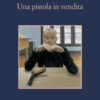 Una pistola in vendita