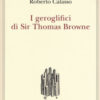 I geroglifici di Sir Thomas Browne
