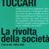 La rivolta della società. L'Italia dal 1989 a oggi
