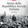 Storia della Repubblica Sociale Italiana 1943-1945