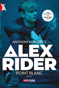 Point blanc. Alex Rider Vol. 2
