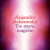 Tre storie magiche