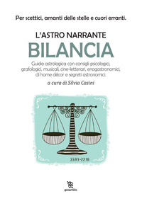 Bilancia. L'astro narrante