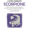 Scorpione. L'astro narrante