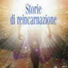Storie di reincarnazione