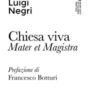 Chiesa viva. Mater et magistra
