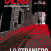 Lo straniero. The walking dead