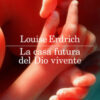 La casa futura del Dio vivente