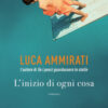 L'inizio di ogni cosa