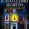 Il suo ultimo segreto