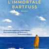 L'immortale Bartfuss