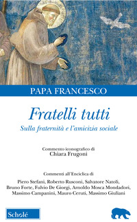 Fratelli tutti. Lettera Enciclica sulla fraternità e l'amicizia sociale