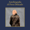 Autobiografia di Petra Delicado