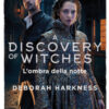 L'ombra della notte. A discovery of witches Vol. 2