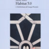 Habitat 5.0. L'architettura nel Lungo Presente