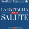 La battaglia per la salute
