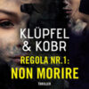 Regola nr. 1: non morire