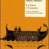 La forza e l'astuzia. I greci, i persiani, la battaglia di Salamina