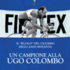 Un campione alla Ugo Colombo. Il «ruolo» nel ciclismo degli anni Sessanta. Ediz. illustrata