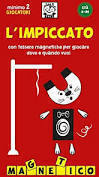 Impiccato con tessere magnetiche per giocare dove e quando vuoi (L')