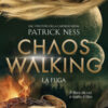 La fuga. Chaos Walking