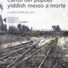 Canto del popolo yiddish messo a morte