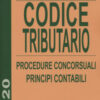 Codice tributario. Procedure concorsuali. Principi contabili