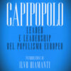 Capipopolo. Leader e leadership del populismo europeo
