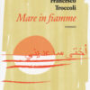 Mare in fiamme