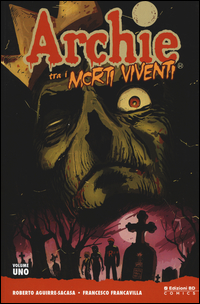 Archie tra i morti viventi Vol. 1