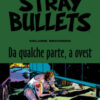 Stray bullets Vol. 2