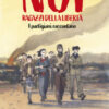 Noi, ragazzi della libertà. I partigiani raccontano