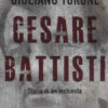 Cesare Battisti. Storia di un'inchiesta