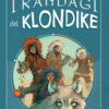 I randagi del Klondike