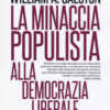 La minaccia populista alla democrazia liberale