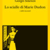 Lo scialle di Marie Dudon e altri racconti