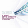 Il panico. Ospite imprevisto. Diagnosi del disturbo e terapia EMDR