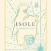 Isole. Cartografia di un sogno
