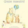 Grazie, maestro! Ediz. a colori