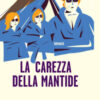 La carezza della mantide