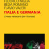 Italia e Germania. L'intesa necessaria (per l'Europa)