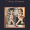 Il talento del cuoco
