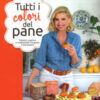 Tutti i colori del pane