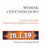 Weimar, cent' anni dopo. La storia e l'eredità: bilancio di un'esperienza controversa