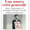 Una nuova crisi generale. Marx, il marxismo e il passaggio al Lungo XX secolo
